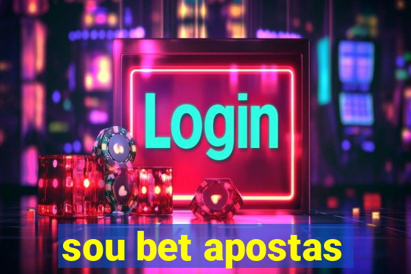 sou bet apostas